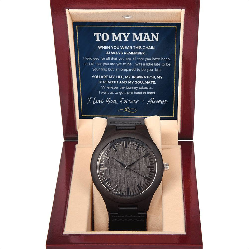 To My Man Inspiration – Wooden Watch